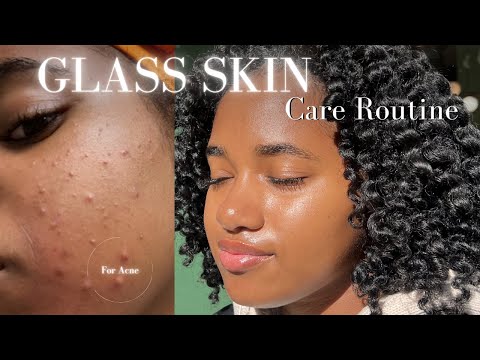 GLASS SKIN SKINCARE | My routine, Products, and Tips for acne-prone skin!