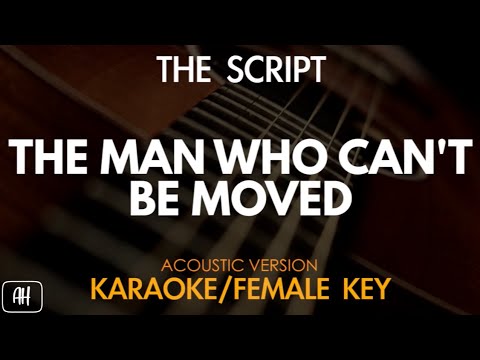 The Script - The Man Who Can't Be Moved (Acoustic Version/Female Key)