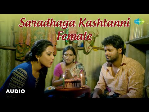 Saradhaga Kashtanni (Female) - Audio Song | Degree College | Chinmayi Sripada