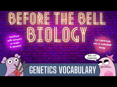 Genetics Vocabulary: Before the Bell Biology