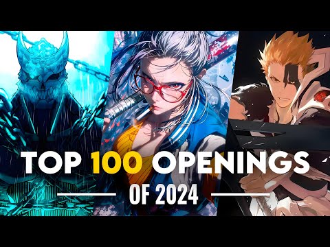 TOP 100 ANIME OPENINGS OF 2024