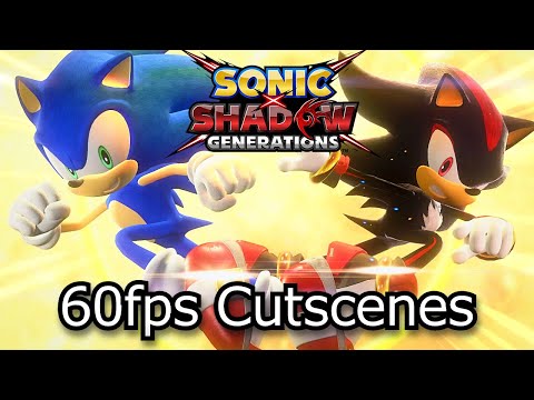 Sonic X Shadow Generations: The Movie (Remastered 60FPS)