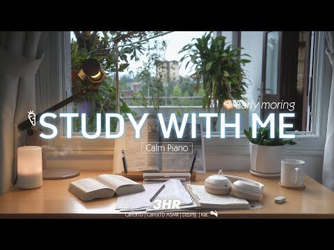 3-HOUR STUDY WITH ME | Calm Piano 🎹, Background noises | Pomodoro 25-5 | Early Morning