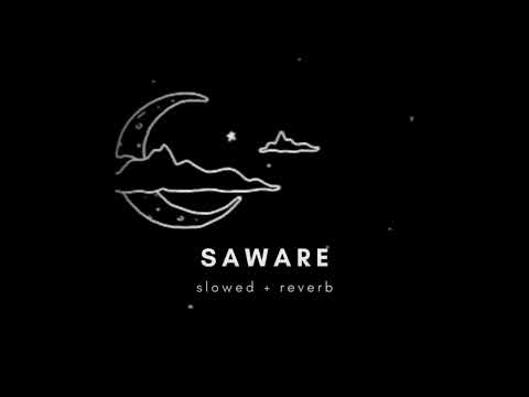 Saware | Slow and Reverb | Lofi | listen For Peace ☮️