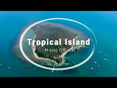 Tropical Island - Relaxing Piano (Music Official)