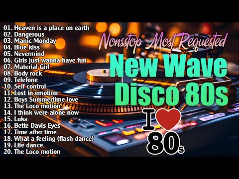 New Best Nonsstop Most Requested New Wave Disco 80s Nonstop Remix