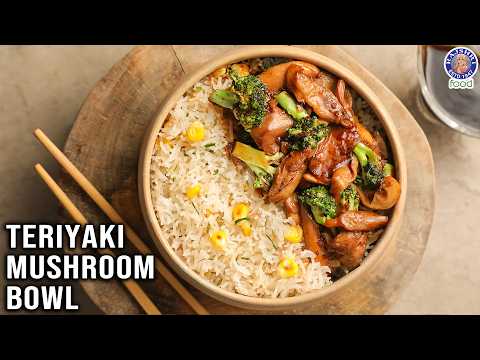 Teriyaki Mushroom Rice Bowl | How to Make Teriyaki Sauce | Japanese Rice Bowl | Chef Bhumika