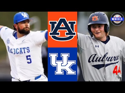 #20 Auburn vs Kentucky (G1) | 2025 College Baseball Highlights