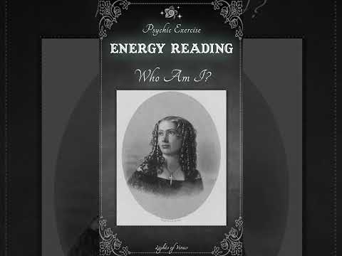 Who Am I? Energy Reading #7