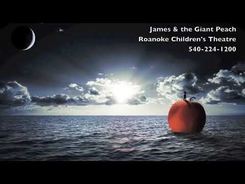 James & the Giant Peach on Roanoke Children's Theatre Commercial 2015 Radio Airing on Q99 & WFIR