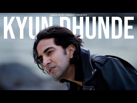 Vilen - Kyun Dhunde (Official Video)