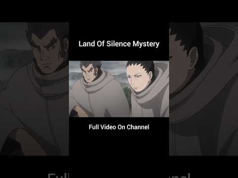 Mystery Behind The Land Of Silence #shorts #naruto