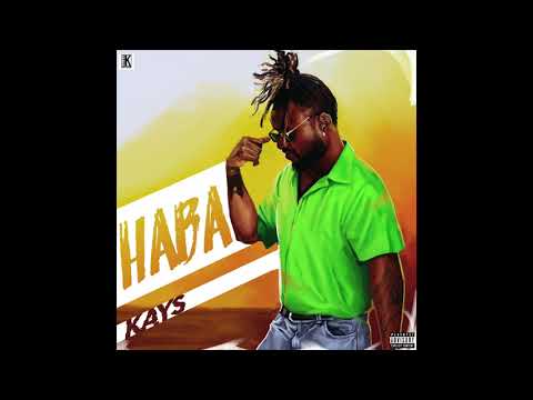 Kays - HABA (Official Audio)