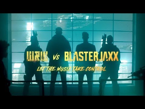 W&W x Blasterjaxx - Let The Music Take Control (Official Video)