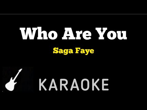 Saga Faye - Who Are You | Karaoke Guitar Instrumental