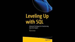 Leveling Up with SQL: Advanced Techniques for Transforming Data into Insights