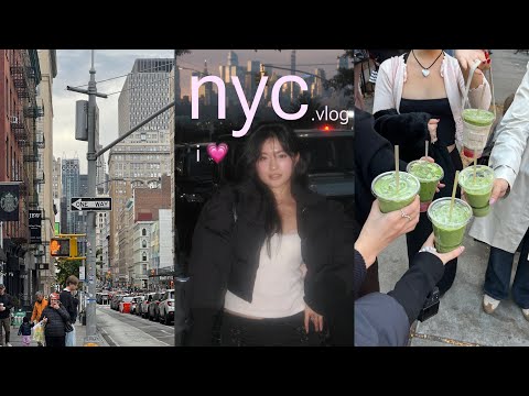 NYC vlog  ❀。•  cute things to do in the city, friendships in your 20s, best matcha spot, outfits