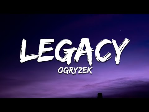 Ogryzek - LEGACY (Super Slowed)