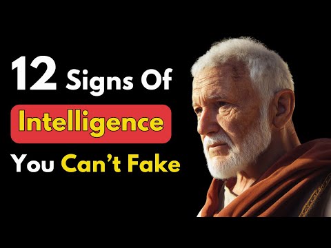 12 Genuine Signs of Intelligence You Can't Fake | STOIC PHILOSOPHY