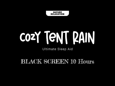 🌧️ Sleep Better with RAIN on TENT | Black Screen ASMR Nature Sounds 💤