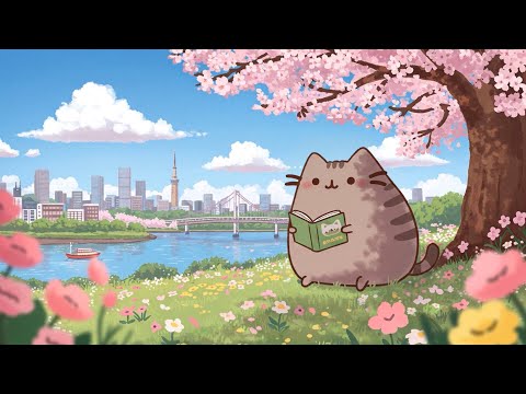 Spring Day with Pusheen 🌸🍃 Soft & Fresh Lofi for a Cozy Mood ☕ Relaxing Lofi for Work & Study