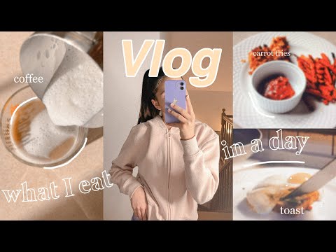 VLOG | what I eat in a day🥗