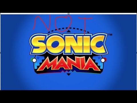 I Thought This Was Sonic Mania (Part 3) And Knuckles