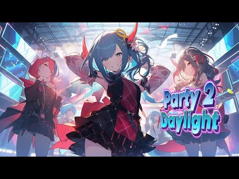 Nightcore - party 2 daylight (Lyrics)