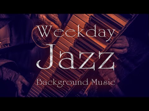 Weekday Standard Jazz BGM for Work or Study「ウイークデイ・有名ジャズ・スタンダードBGM」★作業用、カフェ・バータイム用BGM等に。