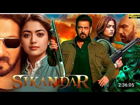 Sikander Full Movie 2024 | Salman Khan | Rashmika Mandanna | Sikander Movie Teaser Review &Fact