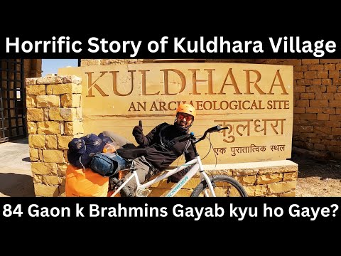 The Haunted Story of Kuldhara Village |Abandoned Ghost Town in India| Delhi Jaisalmer Cycle Trip EP5