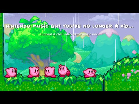 nintendo music but you're no longer a kid... (nintendo music & soft rain)