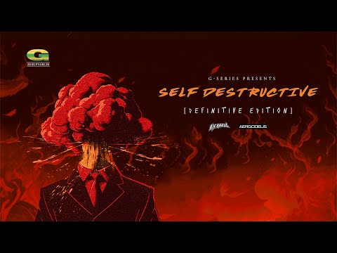 Self Destructive | A K Rahul | Khan Imran | Definitive Edition | Aergodeus | Band Single 2024