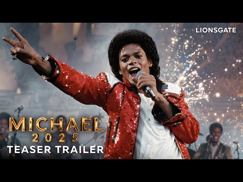 MICHAEL – Teaser Trailer (2025) Michael Jackson Biopic | Lionsgate