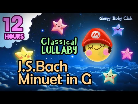 🟡 J.S. Bach Minuet in G ♫ Classical Lullaby ❤ Soft Sound Gentle Soothing Music for Babies to Sleep