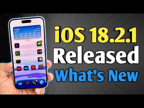 iOS 18.2.1 is Released - What's New