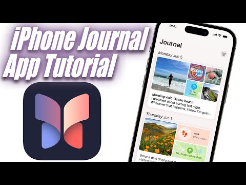 How To Use Journal App On The iPhone - Tutorial, Settings & Features