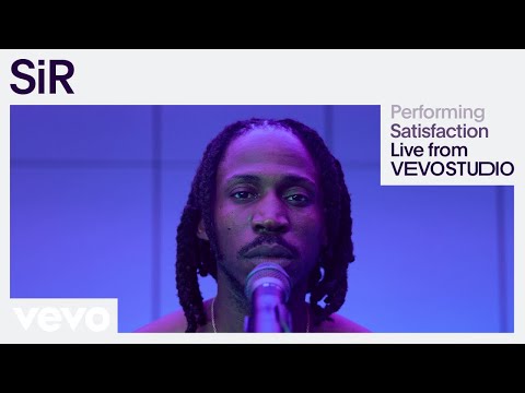 SiR - Satisfaction (Live Performance) | Vevo