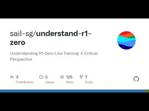 GitHub - sail-sg/understand-r1-zero: Understanding R1-Zero-Like Training: A Critical Perspective