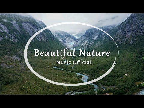 Beautiful Nature - Relaxing Piano (Music Official)