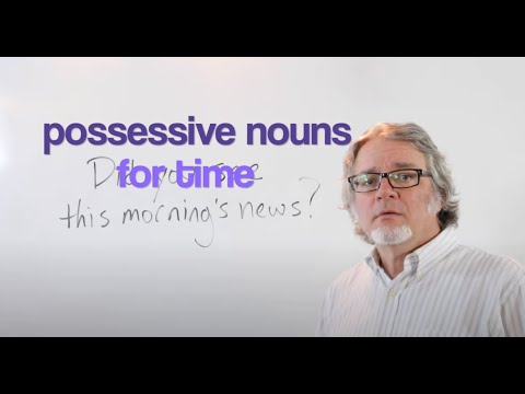 possessive nouns for time