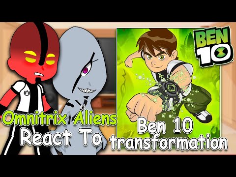 Omnitrix Aliens React To classic Ben 10 transformation | Gacha Club | Full Video