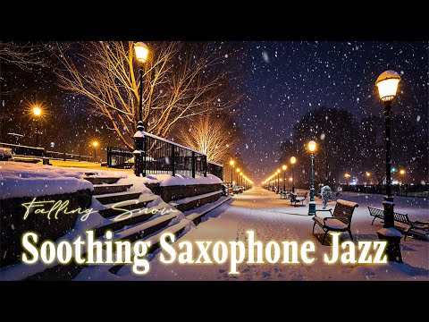 Gentle Jazz & Falling Snow – Soothing Saxophone Tunes to Embrace the Tranquility of a Cold Evening