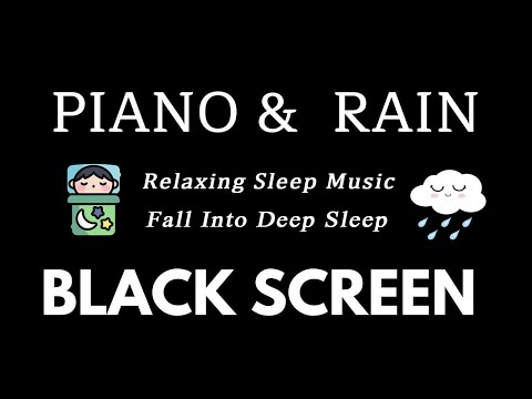 FALL INTO DEEP SLEEP - Peaceful Piano & Rain Sounds - Healing Of Stress, Anxiety And Depressive