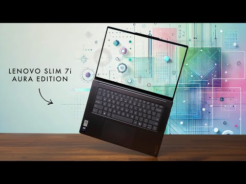 Lenovo Slim 7i Aura Edition - Watch Before you Buy!