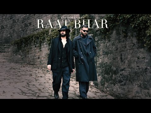 Vilen x Ravator - Raat Bhar (Music Video)