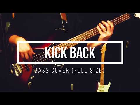 【チェンソーマン】米津玄師 / KICK BACK ( Bass Cover -Full Size- )