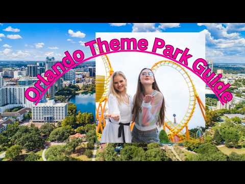 Orlando Theme Park Guide: Disney & Universal Essentials