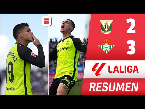 EL COLOMBIANO CUCHO HERNÁNDEZ dio la victoria al BETIS en ÉPICA REMONTADA 3-2 vs LEGANÉS | La Liga