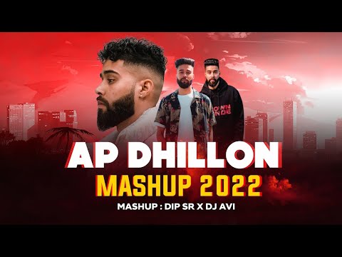 || AP Dhillon || Mashup ||